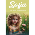 Sofía: Un amor sin fronteras