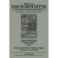 Islands and Cities in Medieval Myth, Literature, and History: Papers Delivered at the International Medieval Congress, University of Leeds, in 2005, 2