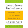 Looking Beyond the Ivy League: Finding the College That's Right for You