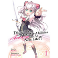 Didn't I Say to Make My Abilities Average in the Next Life?! (Light Novel) Vol. 1