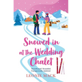 Snowed in at the Wedding Chalet