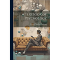 A Textbook of Psychology
