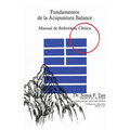 Fundamentos de la Acupuntura Balance: Manual de Referencia Clínica