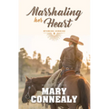 Marshaling Her Heart