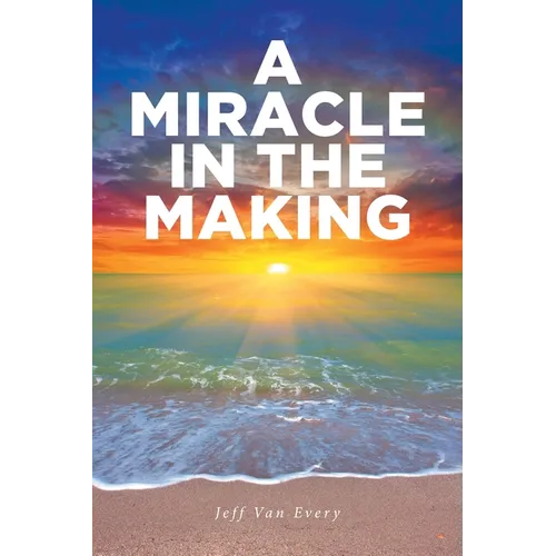 A Miracle in the Making