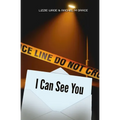 I Can See You