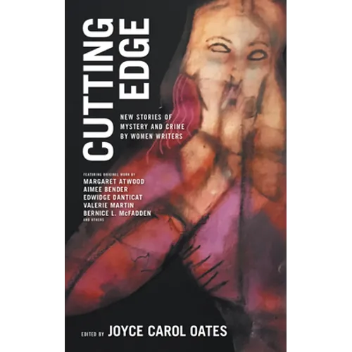 Cutting Edge: New Stories of Mystery and Crime by Women Writers