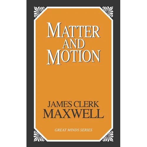Matter and Motion