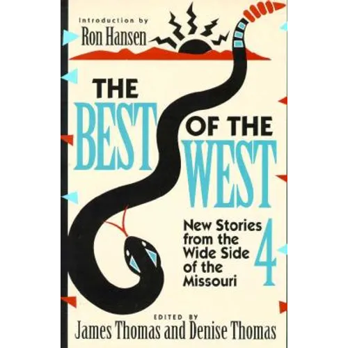 Best of the West 4: New Stories from the Wide Side of Missouri