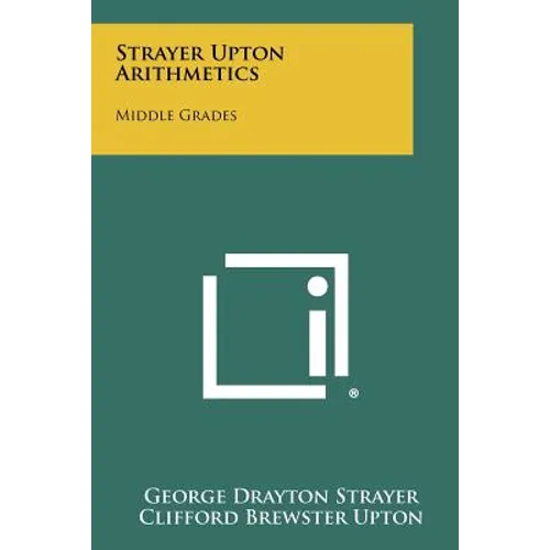 Strayer Upton Arithmetics: Middle Grades