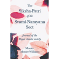 The Siksha-Patri of the Svami-Narayana Sect: Journal of the Royal Asiatic Society