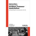 Verfilmte Trümmerlandschaften: Nachkriegserzählungen Im Internationalen Kino 1945-1949