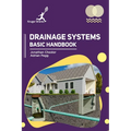 Drainage Systems: Basic Handbook