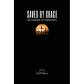 Saved by Grace: The Essence of Christianity