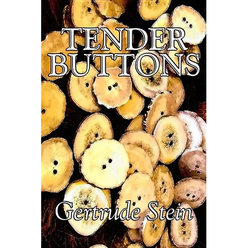 Tender Buttons by Gertrude Stein, Fiction, Literary, LGBT, Gay
