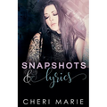 Snapshots & Lyrics