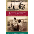 Lost Decency: The Untold Afghan Story