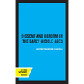 Dissent and Reform in the Early Middle Ages: Volume 1