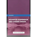Advanced Suspension and Chassis Design