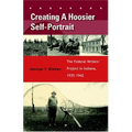 Creating a Hoosier Self-Portrait: The Federal Writers' Project in Indiana, 1935-1942