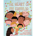 The Heart of Mi Familia