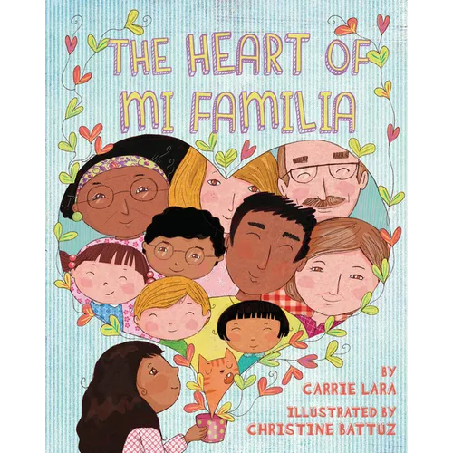 The Heart of Mi Familia
