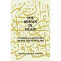 The Qur'an in Islam: Its Impact & Influence on the Life of Muslims