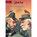 ¿Qué Fue La Batalla de Gettysburg?