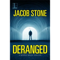 Deranged