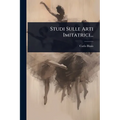 Studi Sulle Arti Imitatrici...