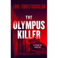 The Olympus Killer: A Gripping Crime Thriller Set Under the Greek Sun