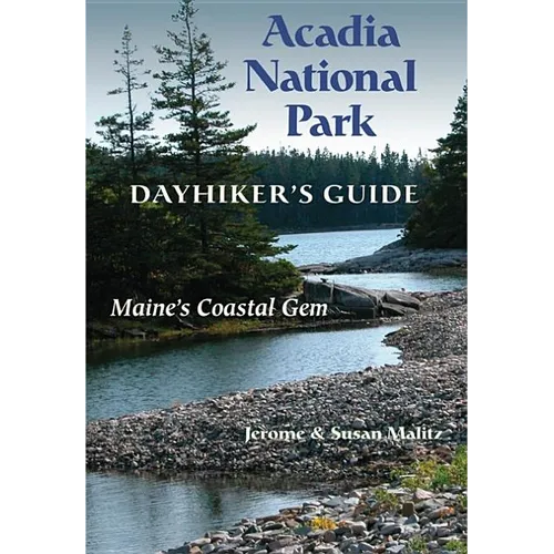 Acadia National Park Dayhiker's Guide