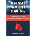 A Fight Worth Having