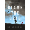 Blame the Dead