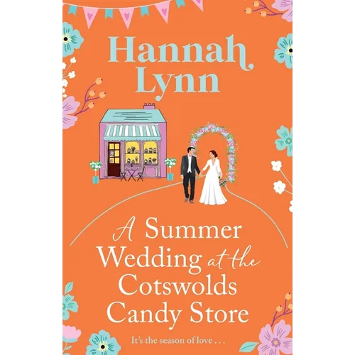 A Summer Wedding at the Cotswolds Candy Store