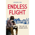 Endless Flight: The Life of Joseph Roth