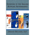 Investing in the Imaging Supplies Aftermarket
