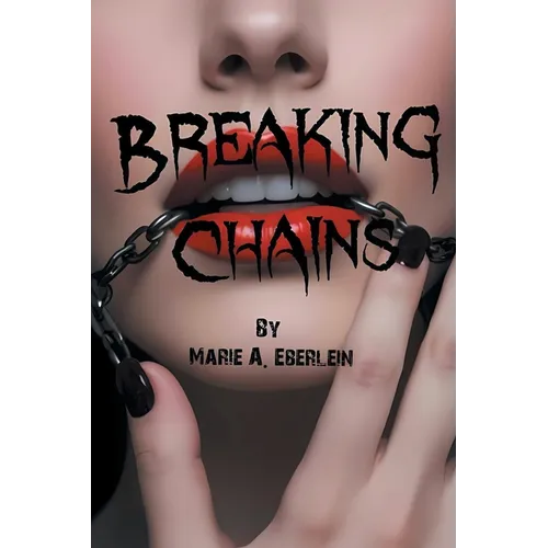 Breaking Chains