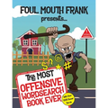 The Most Offensive Word Search Book Ever: With Over 1500 Swear Words!: Swearing Puzzles for Adults, Extreme Language and Profanity Word Book: Funny Gi