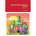 Jojo the Kind Hearted Clown