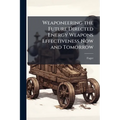 Weaponeering the Future Directed Energy Weapons Effectiveness Now and Tomorrow