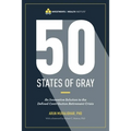 50 States of Gray: An Innovative Solution to the Defined Contribution Retirement Crisis