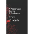 A Poet's Cigar Journal and Ten Poems