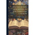 The use of the Apocrypha in the Christian Church