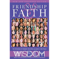 Friendship and Faith, Second Edition: The WISDOM of women creating alliances for peace