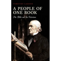 A People of One Book: The Bible and the Victorians