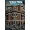 The Blue Snow Meltdown
