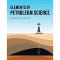 Elements of Petroleum Science