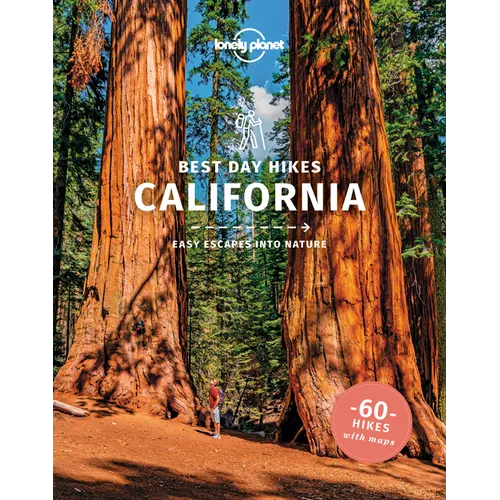 Lonely Planet Best Day Hikes California