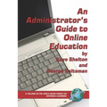 An Administrator's Guide to Online Education (PB)